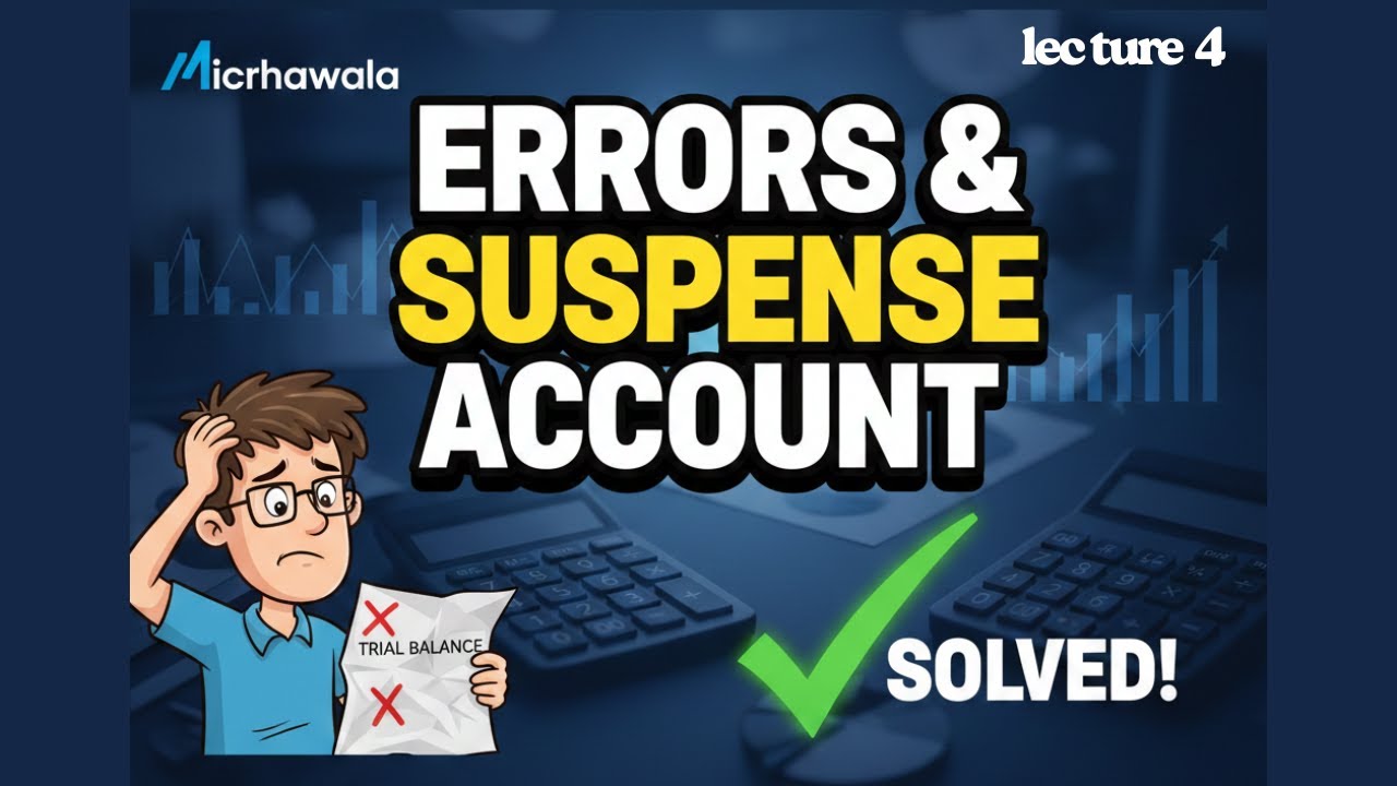 Error and Suspense account  lecture no 4 (FA1) ACCA