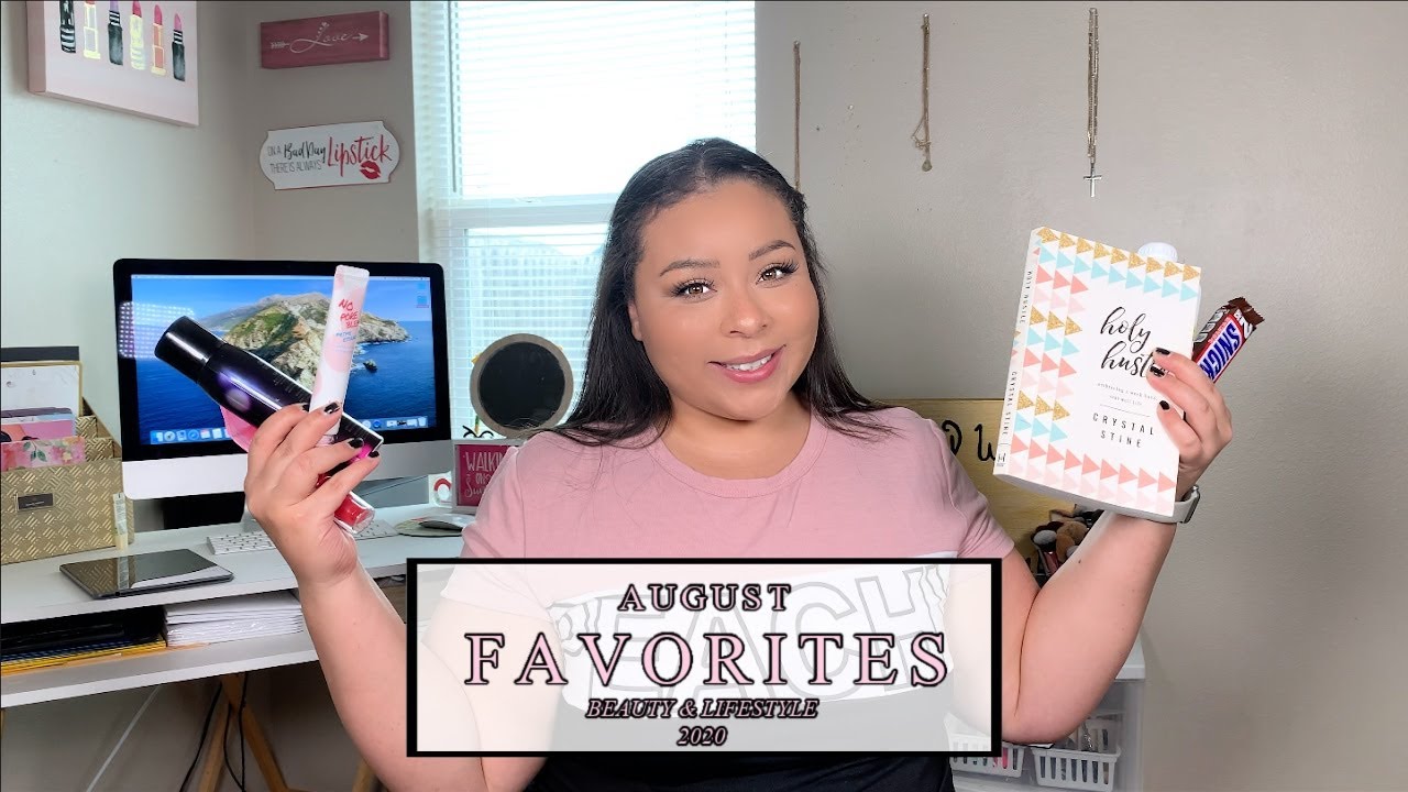 August Beauty + Lifestyle Favorites | 2020
