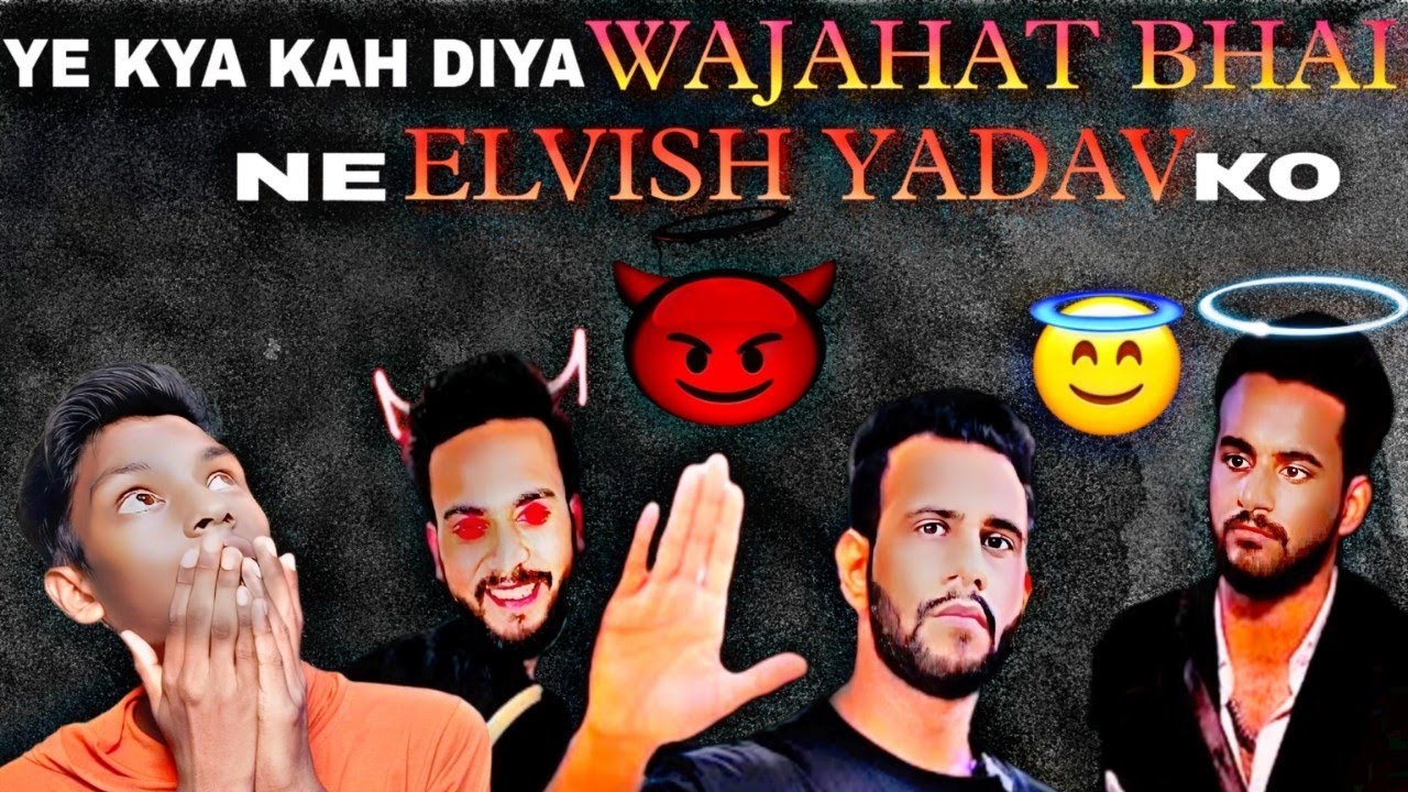 Hilarious Roast: Elvish Yadav Reacts to 'Yah Kya Kah Diya' by Wajahut Bhai!#ElvishYadav #WajahutBhai