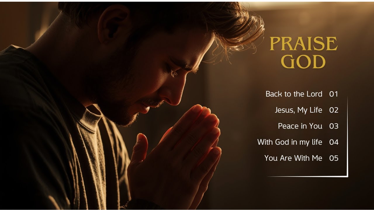 Praise God with Powerful Christian Worship Songs - YouTube