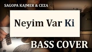 Neyim Var Ki - Bass Cover Resimi