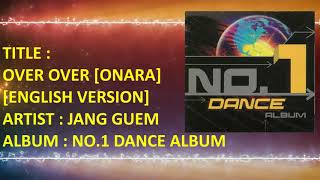 OVER OVER [ONARA][ENGLIGH VERSION] - JANG GUEM