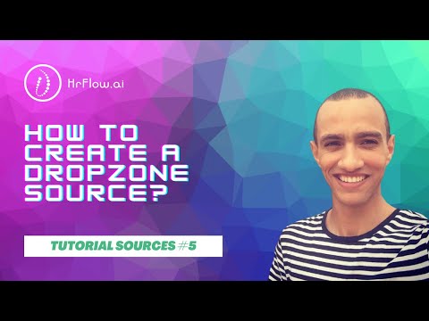 HrFlow.ai Source - Dropzone - How to create a Dropzone source?