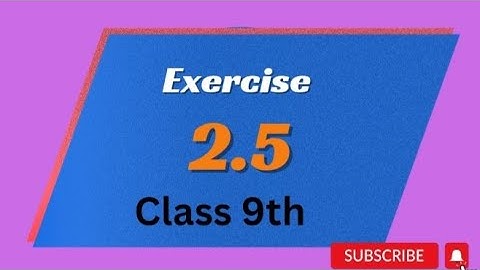 Exercise 2.5 Class 9th Maths #maths #onlineteachingwithmaham