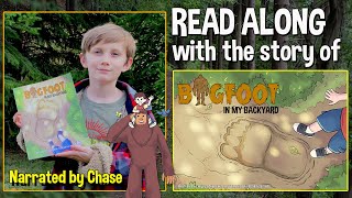 Read Along to BIGFOOT in My Backyard - Narrated by Chase Landell