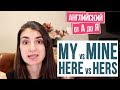 My vs. Mine / Her vs. Hers / Pronouns with Irina