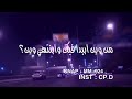 حالات وتساب اغليك انا بسكاتي