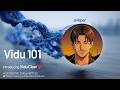 Vidu 101-Introducing Vidu Claw🦞