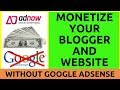 How to monetize your blogger blog and website without google adsense full tutorial in hindi 2018