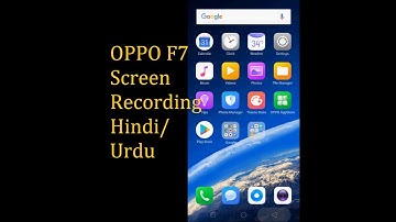 OPPO F7 Screen Recording Explained in Hindi