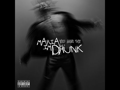 Maria Im Drunk EXTENDED (No Interlude) Travis Scott Justin Bieber Young Thug