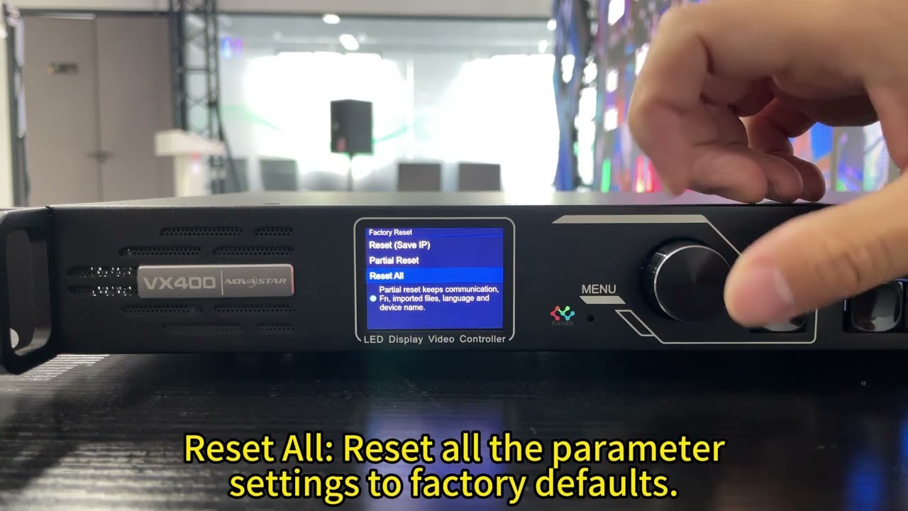 How to do factory reset for NovaStar VX400 LED Video Controller 