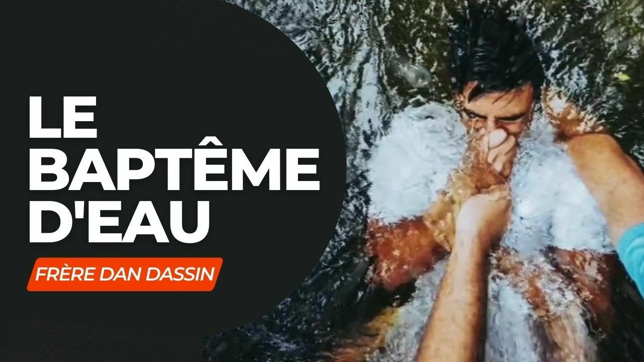 Le Baptême d'eau - YouTube
