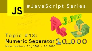 JS #S13 🟡 Numeric Separator now supported in javascript series hindi urdu