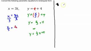 How to convert parametric equations to rectangular form example 1