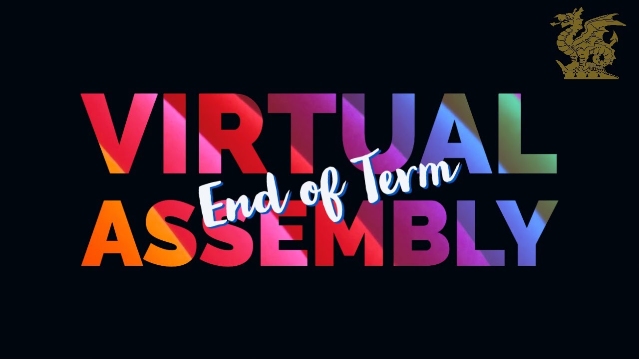 End of Term Virtual Assembly