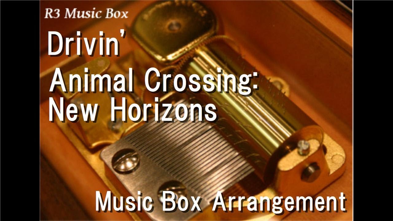 Drivin'/Animal Crossing: New Horizons [Music Box]
