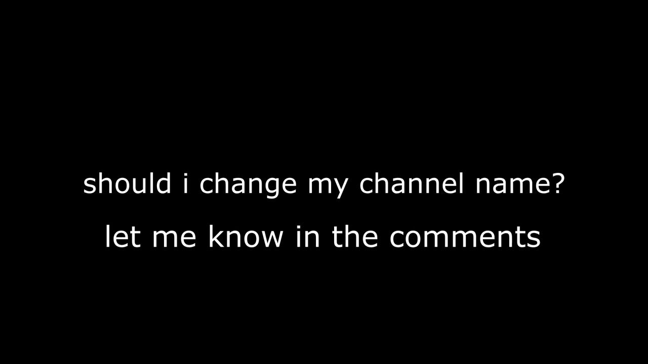 Should i change my name youtube