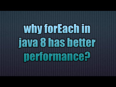 Video: Este forEach mai rapid decât pentru Java?