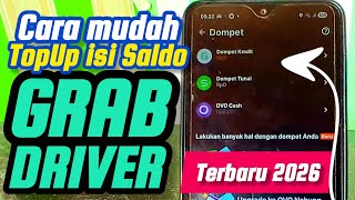 TUTORIAL ATAU CARA MUDAH TOP UP ISI SALDO GRAB DRIVER Terbaru tahun 2026