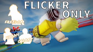 Playing With Freedom Style But Only The Flicker Stance Untitled Boxing Game