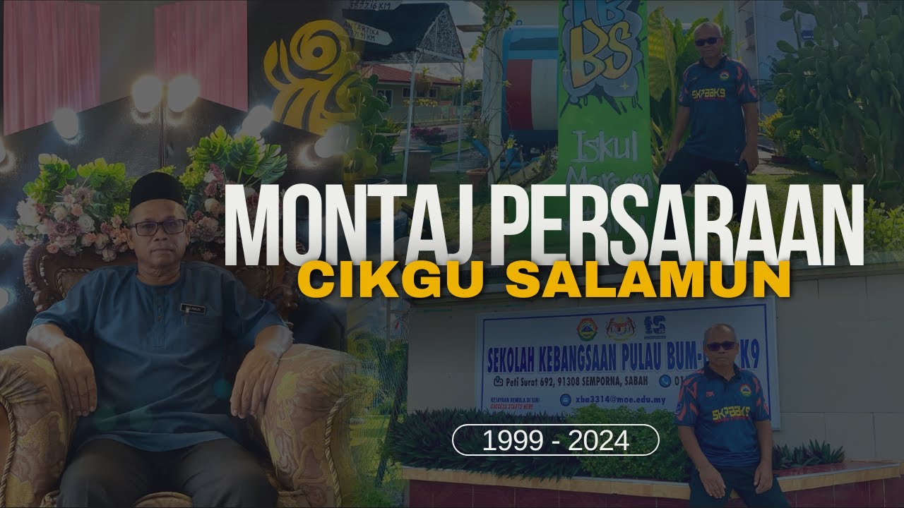 MONTAJ PERSARAAN CIKGU SALAMUN