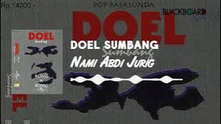 Doel Sumbang - Nami Abdi Jurig