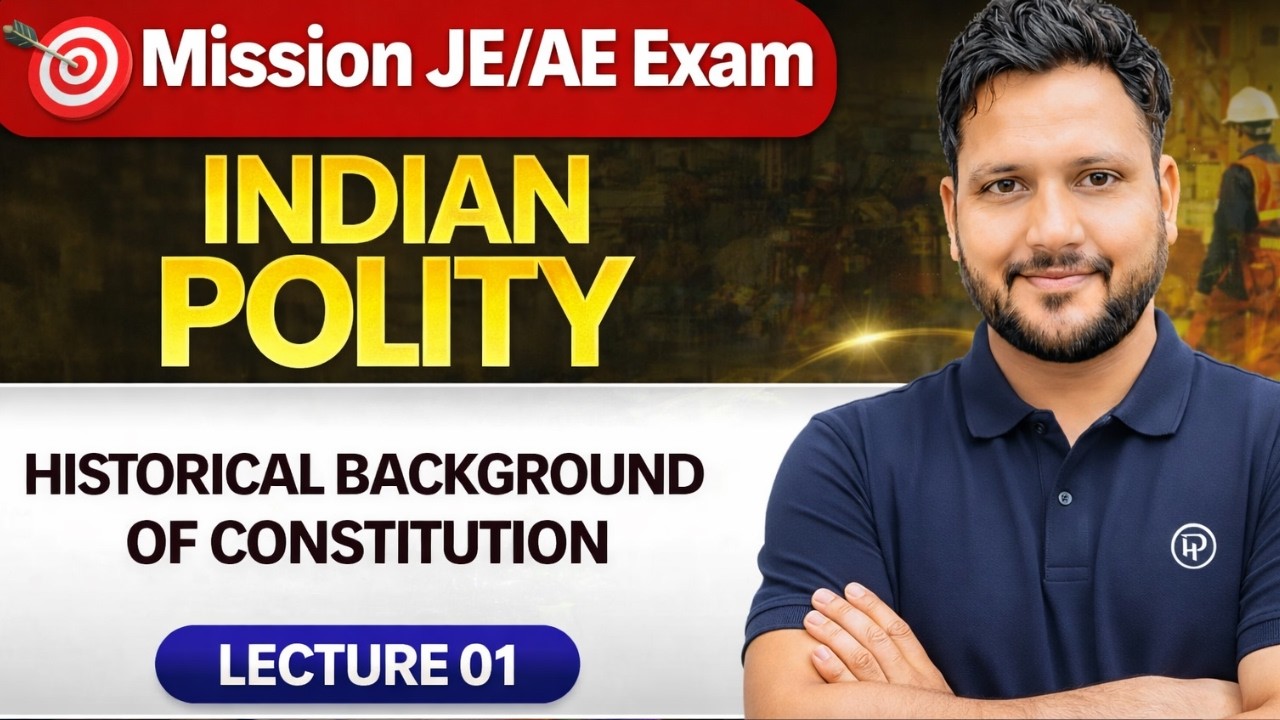 Historical Background of Constitution I Kshitij Sachan I JE AE Exam