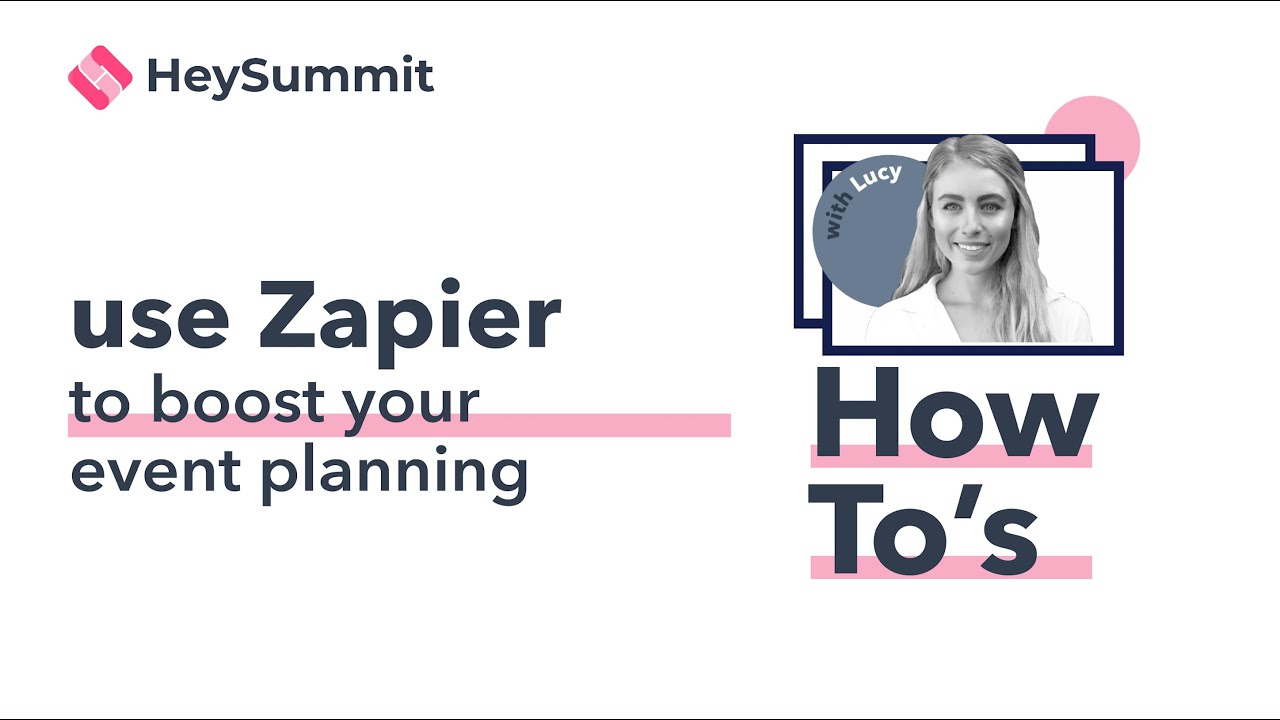 How to integrate Zapier with HeySummit