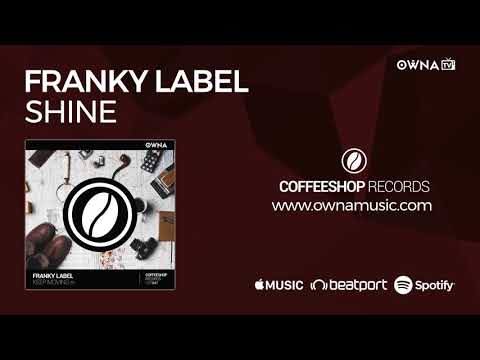 [Tech House] Franky Label - Shine (Original Mix)