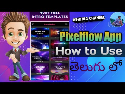 #How to Use || PixelFlow || app in || telugu video in || 2022 in #youtube || #Adhirlgchannelhow to