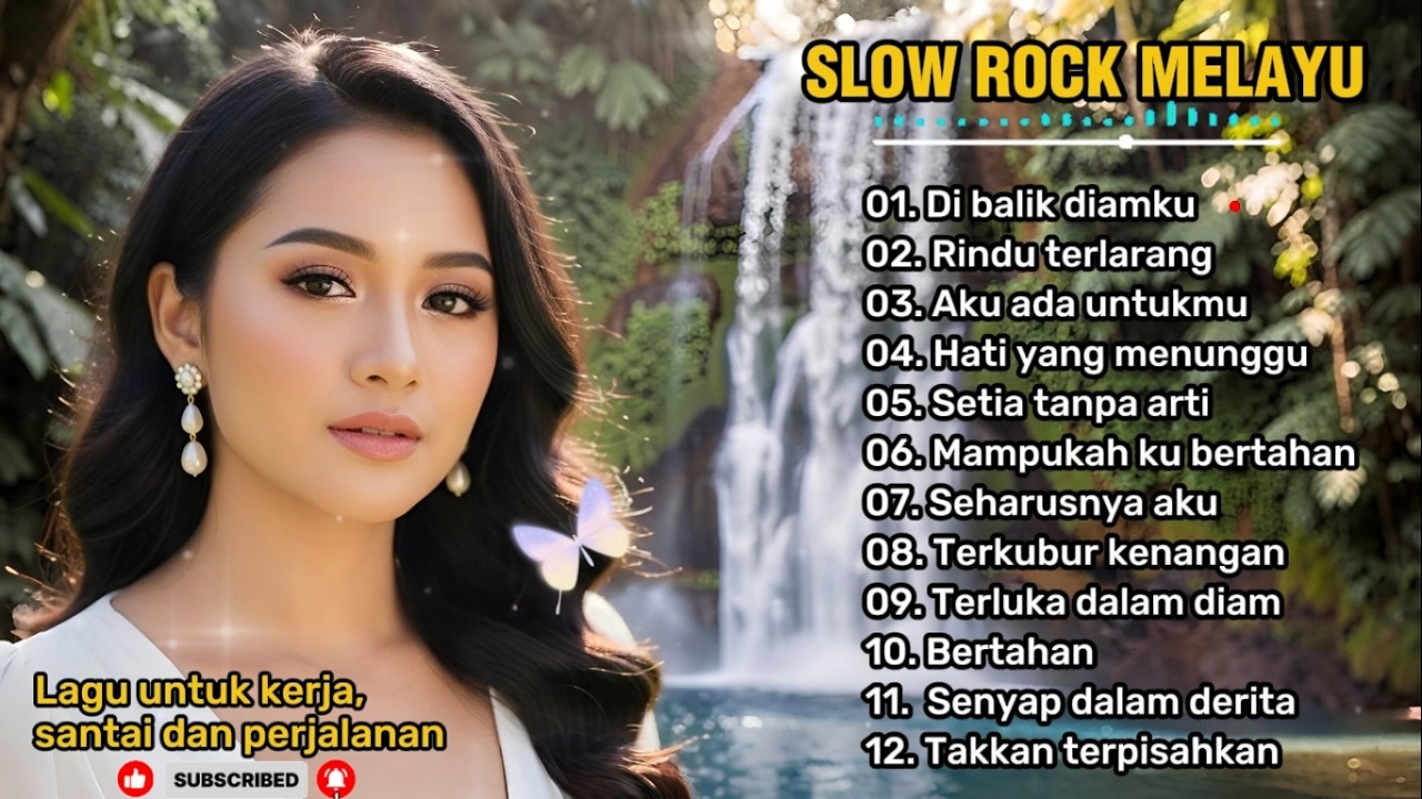 LAGU UNTUK KERJA, SANTAI DAN PERJALANAN 🎶 | SLOW ROCK MELAYU TERBARU 😭 | Di balik diamku 💔