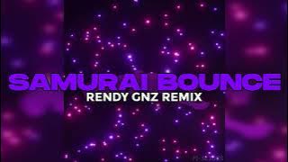 Rendy Gnz - SAMURAI BOUNCE Fvnky Breaks 2022 REMIXX