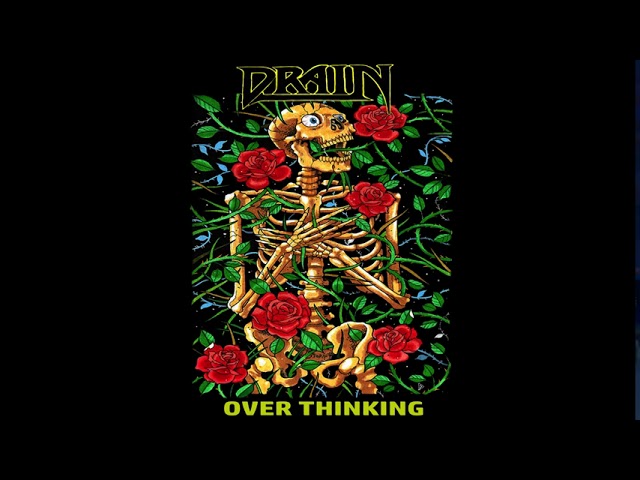 Drain - Over Thinking 2016 (Full EP)
