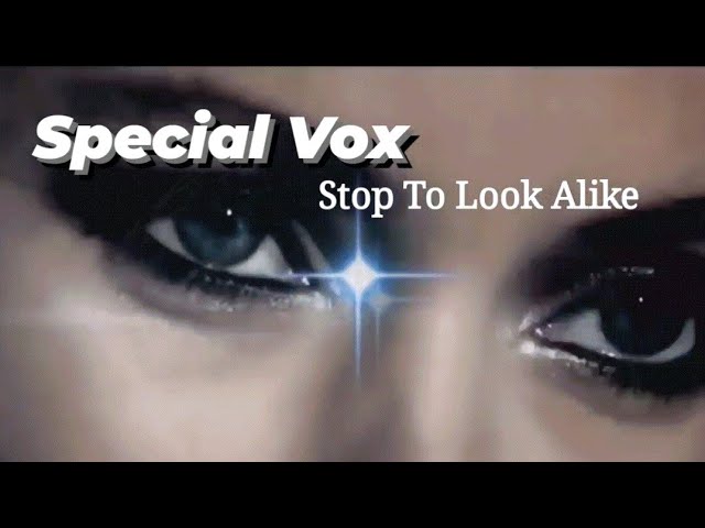 G.B.E/Spatial Vox- Stop To Look Alike