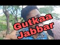 Gutkhaa jabbar syedjafar99 funny comedy penukonda fun