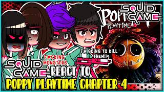 🇪🇸🇺🇸🇧🇷/ Squid Game REACT to poppy playtime chapter 4| created by: rethwhite 🦊 screenshot 5