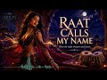 Raat Calls My Name – ARION SOUND | Official Audio