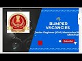 Bumper vacanciessscjunior engineer civil mechanical  electrical