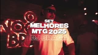SET OS MELHORES MTG 2025 🔥 DJ BRAGA OFICIAL