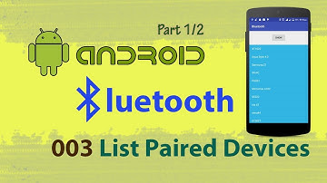 003 : List Paired Devices 1/2 : Android studio bluetooth communication
