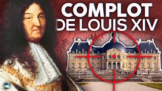 Le complot de Louis XIV - L’affaire Nicolas Fouquet à Vaux-le-Vicomte