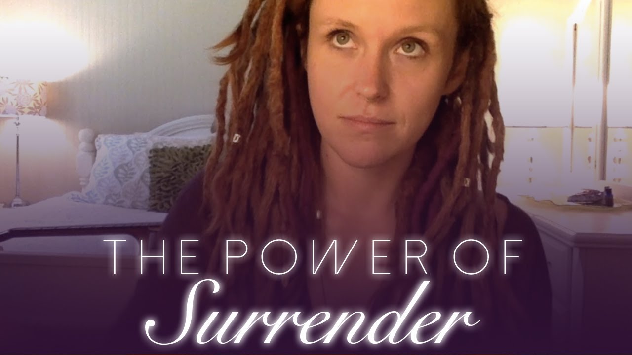 Power Surrender The Power of Surrender - YouTube