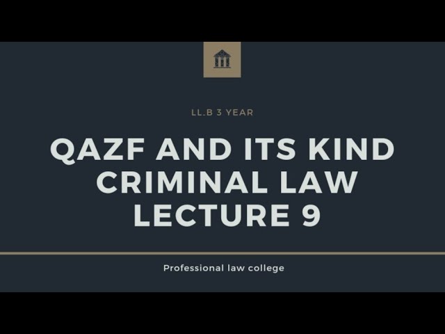 QAZF | CRIMINAL LAW | PROFESSIONAL LAW COLLEGE | USTAD ONLINE class=