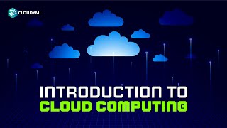 Introduction To Cloud Computing | AWS Fundamentals