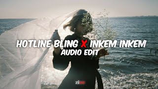 Hotline bling X inkem inkem || [edit audio] Resimi