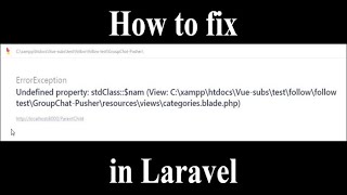 How to fix Undefined property: stdClass::$nam in Laravel