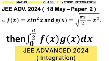 Q) Let 𝑓:[0,𝜋/2]→[0,1] be the function defined by  𝑓(𝑥)=sin^2 𝑥 and let g:[0,𝜋/2]→[0,∞) be the fun