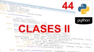 Clases II - 44 - Python básico para gente de C#, C++ y Java