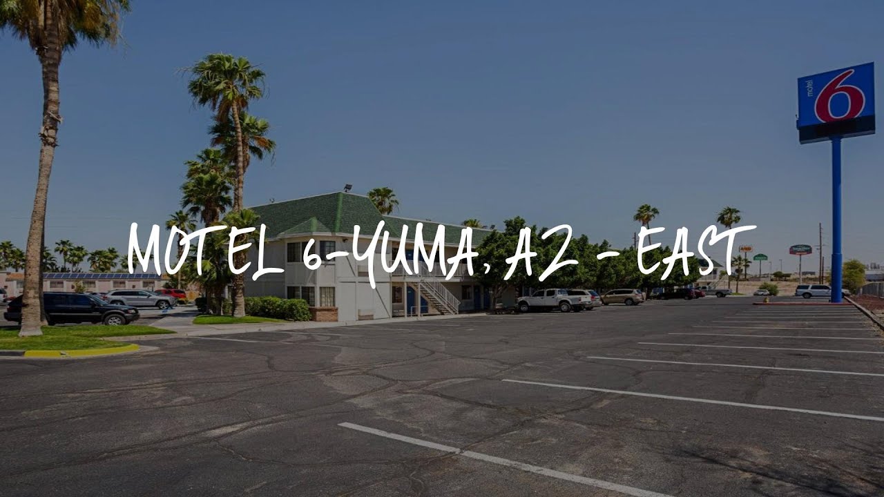 Motel 6Yuma, AZ East Review Yuma , United States of America YouTube